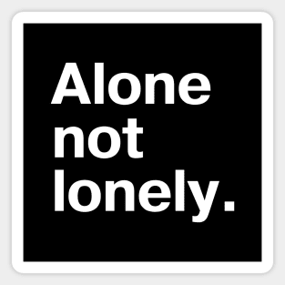 Alone, not lonely - for those who go solo and like it Magnet